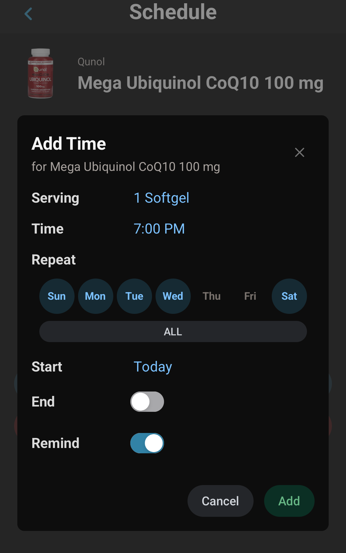 Add Time dialog: serving set to 1 softgel, time 7:00 PM, repeat days with Thursday and Friday switched off, start date today, end date toggle off and remind toggle on