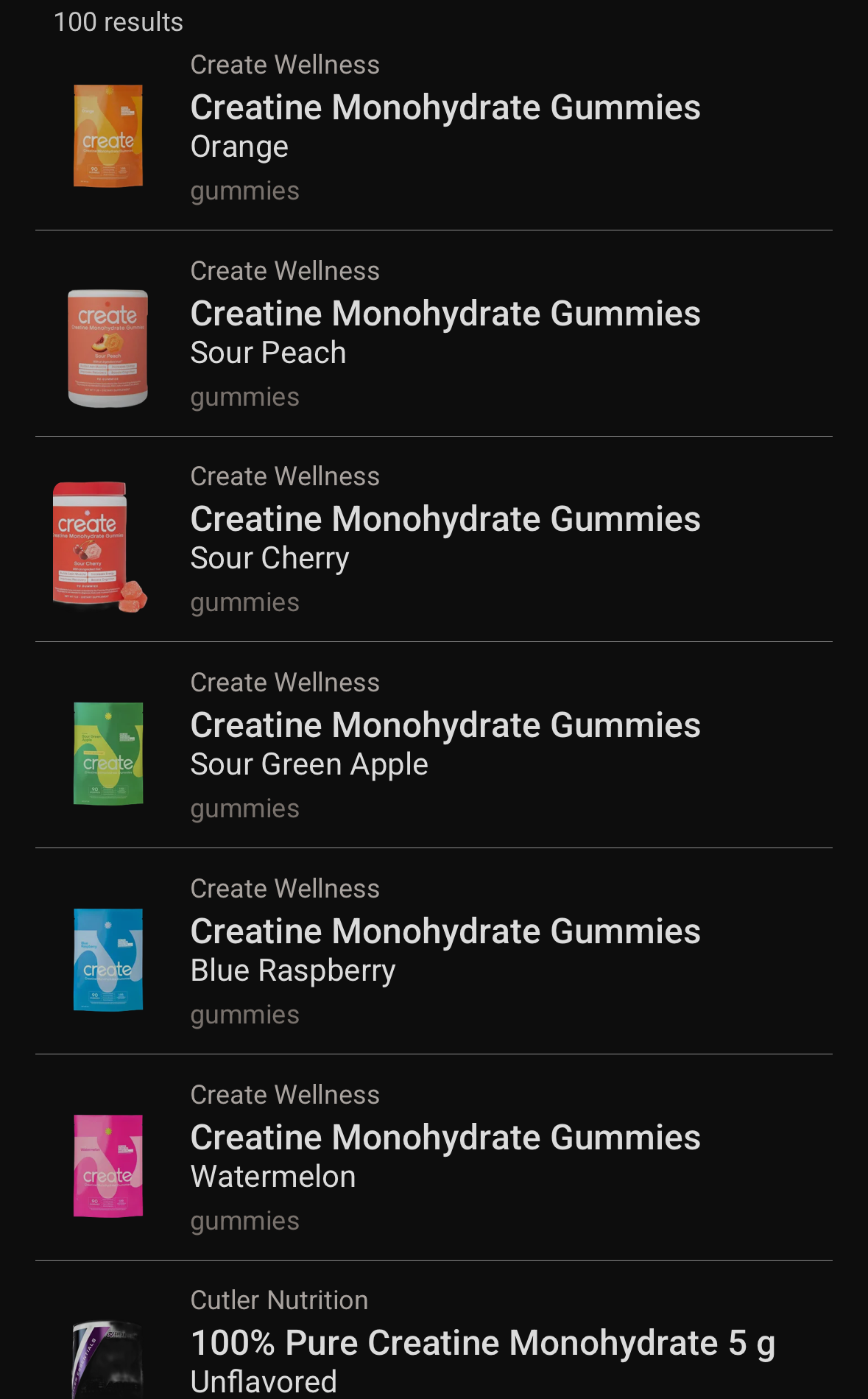 Search results for creatine monohydrate: six flavors of the same gummy listed separately, each with its own brand, name, flavor and form, followed by a different brand's powder